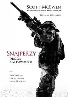 Znak Scott McEwen, Thomas Koloniar Snajperzy. Droga bez powrotu - Literatura przygodowa - miniaturka - grafika 2