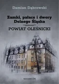 Przewodniki - Zamki, pałace i dwory Dolnego Śląska. Powiat oleśnicki - Damian Dąbrowski - miniaturka - grafika 1