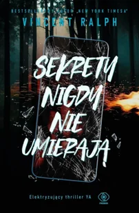 Sekrety nigdy nie umierają - Vincent Ralph - Thrillery - miniaturka - grafika 1