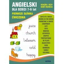 LITERAT Angielski dla dzieci 7-9 lat. Pierwsze słówka. Ćwiczenia Days of a week, Rooms in the house, Furniture & house, Equipment, City, Toys, Months, Activities... - Filologia i językoznawstwo - miniaturka - grafika 2