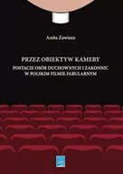 Książki o kinie i teatrze - Przez obiektyw kamery postacie osób duchownych i zakonnic w polskim filmie fabularnym - miniaturka - grafika 1