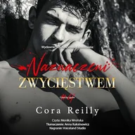 Audiobooki - romanse - Naznaczeni zwycięstwem Cora Reilly - miniaturka - grafika 1