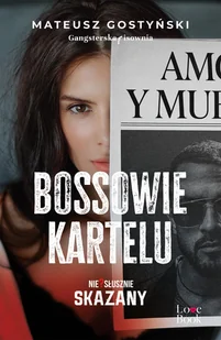Bossowie kartelu. Niesłusznie skazany - Literatura erotyczna - miniaturka - grafika 1