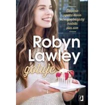Wydawnictwo Kobiece Robyn Lawley gotuje - Lawley Robyn - Książki kucharskie - miniaturka - grafika 2