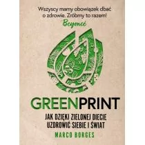 Greenprint. Jak dzięki zielonej diecie zmienić siebie i świat na lepsze - Diety, zdrowe żywienie - miniaturka - grafika 1