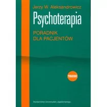 Wydawnictwo Uniwersytetu Jagiellońskiego Psychoterapia Poradnik dla pacjentów - Aleksandrowicz Jerzy W. - Poradniki hobbystyczne - miniaturka - grafika 1