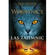 Literatura popularno naukowa dla młodzieży - Nowa Baśń Wojownicy T.3 Las tajemnic - miniaturka - grafika 1