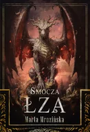 Fantasy - Smocza Łza - Marta Mrozińska - miniaturka - grafika 1