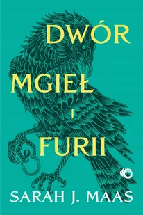 Dwór mgieł i furii. Dwór cierni i róż. Tom 2 - Sarah J. Maas - książka - Fantasy - miniaturka - grafika 1