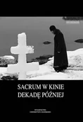 Albumy o kinie i teatrze - Sacrum w kinie dekadę później - Wydawnictwo Uniwersytetu Gdańskiego - miniaturka - grafika 1