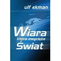 Compassion Ulf Ekman Wiara, która zwycięża świat