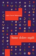 Aforyzmy i sentencje - Same dobre myśli - miniaturka - grafika 1