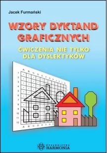 Wzory dyktand graficznych Ćwiczenia nie tylko dla dyslektyków - Jacek Furmański - Filologia i językoznawstwo - miniaturka - grafika 3