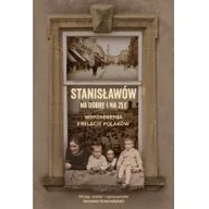 Biografie i autobiografie - Stanisławów na dobre i na złe Wspomnienia Nowa - miniaturka - grafika 1
