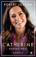 E-booki - biografie - Catherine, księżna Walii - miniaturka - grafika 1