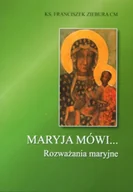 Religia i religioznawstwo - Maryja mówi rozważania maryjne - miniaturka - grafika 1
