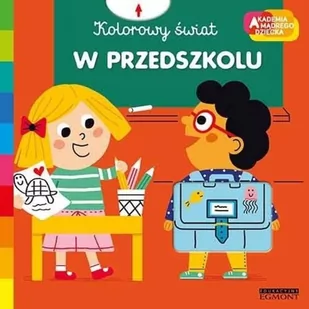 W przedszkolu. Akademia mądrego dziecka. Kolorowy świat - Książki edukacyjne - miniaturka - grafika 3