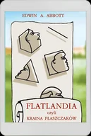 E-booki - nauka - Flatlandia, czyli Kraina Płaszczaków - miniaturka - grafika 1