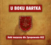 Czasopisma - U Boku Bartka Hołd Muzyczny dla Zgrupowania NSZ - miniaturka - grafika 1