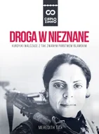 Felietony i reportaże - Droga w nieznane - miniaturka - grafika 1