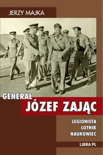 Majka Jerzy Generał Józef Zając - Historia świata - miniaturka - grafika 1