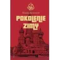 Powieści - Prószyński Pokolenie zimy. Saga moskiewska - Wasilij Aksionow - miniaturka - grafika 1