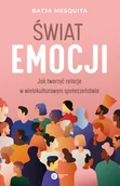 Psychologia - Świat emocji. Jak tworzyć relacje w wielokulturowym społeczeństwie - miniaturka - grafika 1
