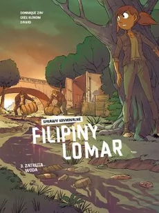 Sprawy kryminalne Filipiny Lomar. Zatruta woda. Tom 3 - Komiksy dla młodzieży - miniaturka - grafika 1