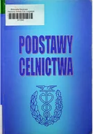 Ekonomia - Podstawy celnictwa - miniaturka - grafika 1