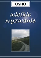 Ezoteryka - KOS Osho  Wielkie wyzwanie - Osho - miniaturka - grafika 1
