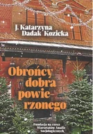 Biografie i autobiografie - Obrońcy dobra powierzonego - miniaturka - grafika 1