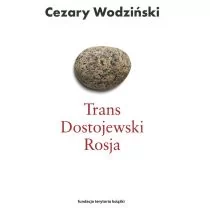 TRANS DOSTOJEWSKI ROSJA Cezary Wodziński - Filologia i językoznawstwo - miniaturka - grafika 1