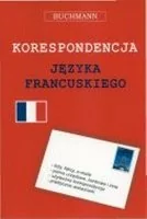 Korespondencja języka francuskiego - Książki do nauki języka francuskiego - miniaturka - grafika 1
