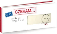 Aforyzmy i sentencje - A ja czekam - miniaturka - grafika 1