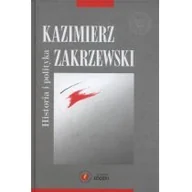 Historia świata - IPN Kazimierz Zakrzewski - Historia i polityka - Kazimierz Zakrzewski - miniaturka - grafika 1