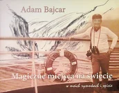 Książki o kulturze i sztuce - Magiczne miejsca na świecie - miniaturka - grafika 1