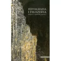 Universitas Fotografia i filozofia - UNIVERSITAS - Książki o kulturze i sztuce - miniaturka - grafika 2