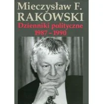 Rakowski Mieczyslaw Dzienniki polityczne 1987-1990 - mamy na stanie, wyślemy natychmiast - Biografie i autobiografie - miniaturka - grafika 1
