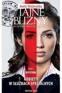 Novae Res Tajne blizny. O czym milczę od lat. Tom 1: Officium LIT-41858 - Historia Polski - miniaturka - grafika 2