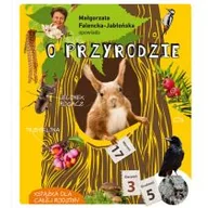 Książki edukacyjne - Małgorzata Falencka-Jabłońska opowiada o przyrodzie - miniaturka - grafika 1