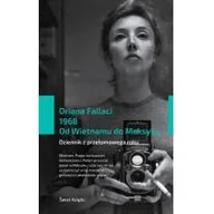 Felietony i reportaże - Oriana Fallaci 1968 Od Wietnamu do Meksyku - miniaturka - grafika 1