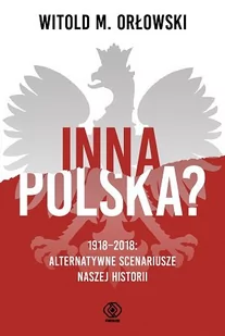 Inna Polska? - Historia świata - miniaturka - grafika 1
