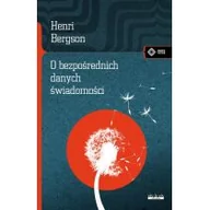 Nauka - vis-a-vis Etiuda O bezpośrednich danych świadomości - Henri Bergson - miniaturka - grafika 1