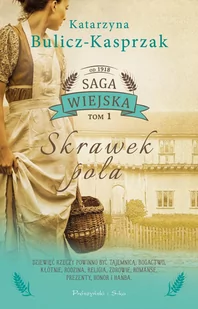Skrawek pola. Saga wiejska. Tom 1 - E-booki - literatura obca - miniaturka - grafika 1