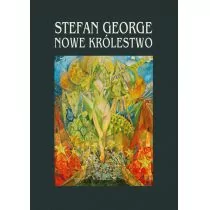Aspra Nowe Królestwo Stefan George - Poezja - miniaturka - grafika 1