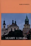 Historia Polski - Skarby Lublina - Dariusz Marzęta - miniaturka - grafika 1