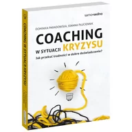 Biznes - Edgard Coaching w sytuacji kryzysu. Jak przekuć trudności w dobre doświadczenie$4457 - JOANNA PŁUCIENNIK, DOMINIKA PARADOWSKA - miniaturka - grafika 1