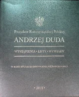 Biografie i autobiografie - Prezydent RP Andrzej Duda wystąpienia listy wywiady 2018 - miniaturka - grafika 1
