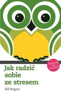 Psychologia - Jak radzić sobie ze stresem - Rogers Bill - miniaturka - grafika 1