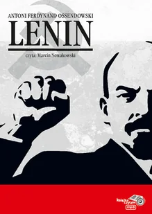 Lenin Antoni Ferdynand Ossendowski MP3) - Audiobooki - literatura piękna - miniaturka - grafika 1